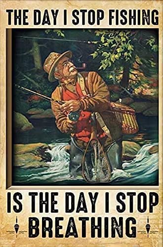 Metall-Blechschild mit Aufschrift "Old Man Fishing", "The Day I Stop Fishing is The Day I Stop Breathing", geeignet für Zuhause, Garage, Bar, Café, Bauernhof, Landküche, Retro, Wanddekoration, 14 x 20 von Curteny