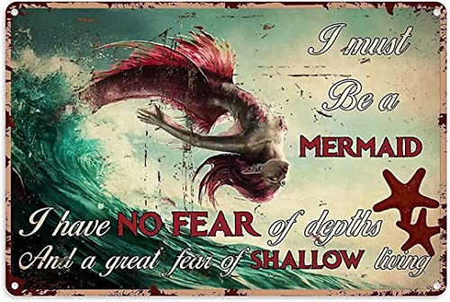 Metall-Blechschild mit Meerjungfrau-Motiv, "I Have No Fear of Depths and A Great Fear of Shallow Living", Retro, Eisenmalerei, Barschild, Menschen, Höhle, Dekoration, Café, Familie, Poster, Dekoration von Curteny