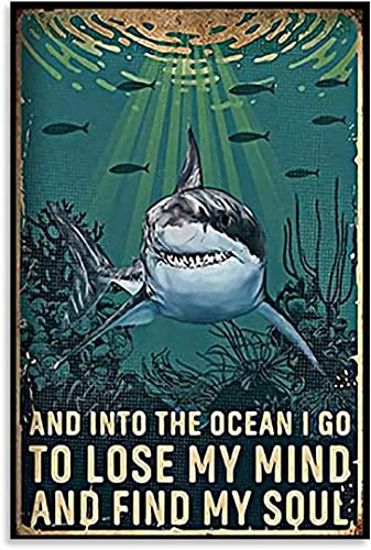 Metall-Zinn-Logo "Deep Sea Shark And Into The Ocean I Go to Lose My Mind and Find My Soul", Retro-Eisenmalerei, Barschild, Höhlendekoration, Café, Familie, Garage, Poster, Wanddekoration, 14 x 20 cm von Curteny