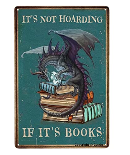 Lustiges Drachen-Metall-Blechschild Drachenbuch It's Not Hoarding If It's Books Blechschilder Kunst Metall für Schlafzimmer Bibliothek Wanddekoration Plakette 20,3 x 30,5 cm von Cusde