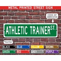 Athletic Trainer Geschenk, Metall Straßenschild, Personalisiertes Schild, Individuelles Metallschild - Mehrere Farben Verfügbar von CustomIslandGifts