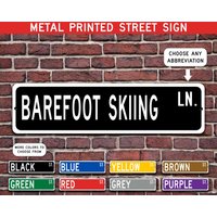 Barfuß-Ski-Geschenk, Metall Straßenschild, Sport Personalisiertes Schild, Individuelles Metallschild - Mehrere Farben Verfügbar von CustomIslandGifts
