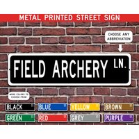 Feld Bogenschießen Geschenk, Metall Straßenschild, Sport Personalisiertes Schild, Individuelles Metallschild - Mehrere Farben Verfügbar von CustomIslandGifts