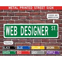 Web Designer Geschenk, Metall Straßenschild, Personalisiertes Schild, Individuelles Metallschild - Mehrere Farben Verfügbar von CustomIslandGifts