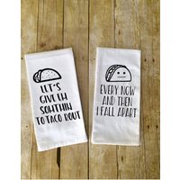Set Von 2 Taco Küchentücher Geben Wir Em Somthin Zu Bout Ab Und Fallen Ich Auseinander Geschirrtücher von CustomKreationGoods