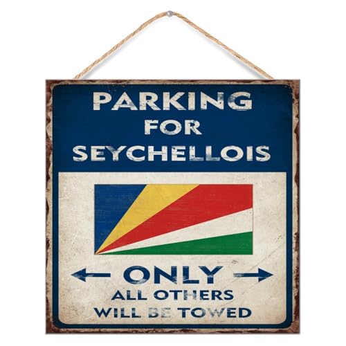 Farmhouse Holzschild "Parking for Seychellois Only All Others Will Be Towed", Wandkunst, dekorativ für Fenster, Flagge, Sport, Bar, Party, Veranstaltungen, Holzschilder, dekoratives Wanddekorschild von CustonCares