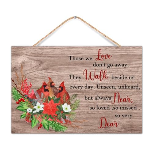 Those We Love Don't Go Away Cardinal Memorial Holzschild Weihnachten im Himmel Gedenkholz Home Schild 30,5 x 20,3 cm Besucher vom Himmel Gedenkgalerie Wanddekoration Distressed Holzschild für von CustonCares