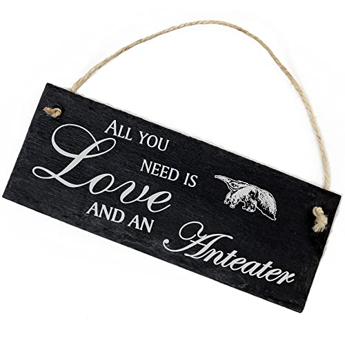 Schiefertafel Deko Ameisenbär Nasenbär Schild 22 x 8 cm - All you need is Love and an Anteater - Wanddeko Dekoration Türschild von DEKO-LANDO