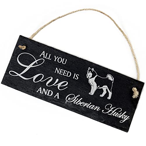 Schiefertafel Deko Siberian Husky Schild 22 x 8 cm - All you need is Love and a Siberian Husky - Wanddeko Dekoration Türschild von DEKO-LANDO