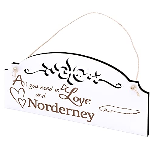 Schild Insel Norderney Deko 20x10cm - All you need is Love and Norderney - Holz Wanddeko Dekoration Wand von DEKO-LANDO