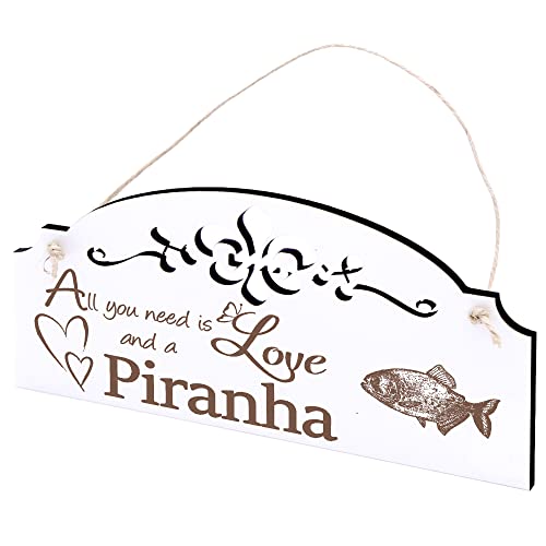 Schild Piranha Deko 20x10cm - All you need is Love and a Piranha - Holz Wanddeko Dekoration Wand von DEKO-LANDO