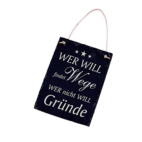 Wer will findet Wege wer nicht will Gründe Schild Schiefer graviert - Spruch Schiefertafel Dekoschild 16x22cm | Dekolando von DEKO-LANDO