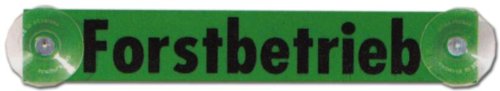 Hinweisschild, Forstbetrieb, Schild mit Saugnäpfen für Windschutzscheibe im Auto, aus Kunststoff, Forst Wald Förster von DEKO TRADER