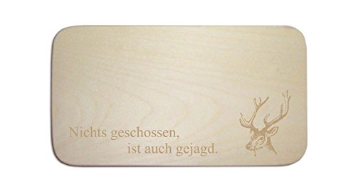 Frühstücksbrett « JÄGER - NICHTS GESCHOSSEN... » das perfekte Geschenk zu Weihnachten Ostern oder Geburtstag von DEKOLANDO