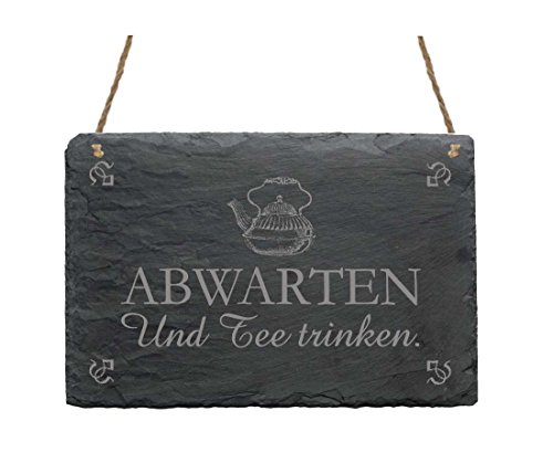 Schiefertafel « ABWARTEN UND TEE TRINKEN » Schild mit Motiv Teekanne - Türschild Dekoration - Küche von DEKOLANDO