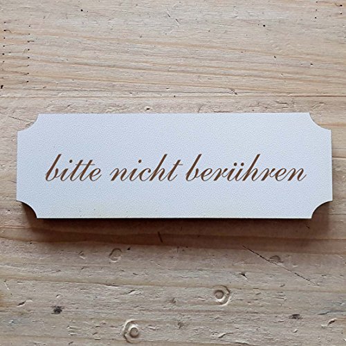Schild « BITTE NICHT BERÜHREN » ab: 15 x 5 cm - Mit Motiv - Holzschild Türschild Museum Ausstellung (15 x 5 cm) von DEKOLANDO