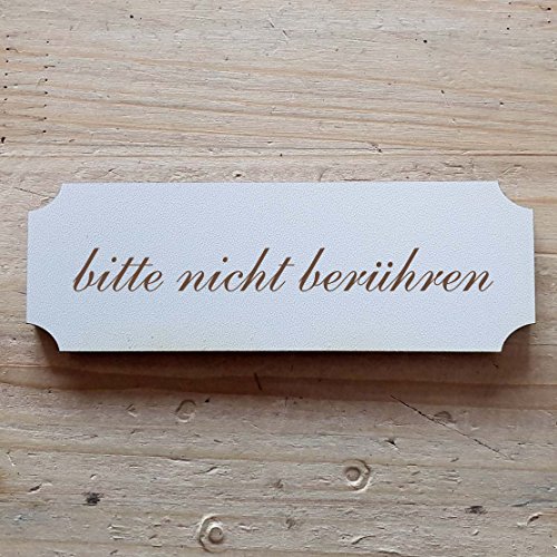 Schild « BITTE NICHT BERÜHREN » ab: 15 x 5 cm - Mit Motiv - Holzschild Türschild Museum Ausstellung (15 x 5 cm) von DEKOLANDO