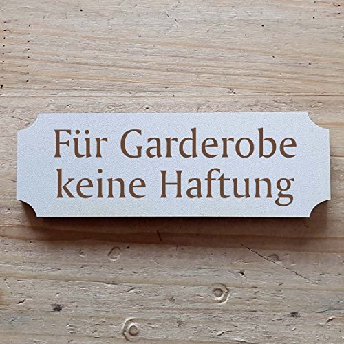 Schild « FÜR GARDEROBE KEINE HAFTUNG » ab: 15 x 5 cm - Dekoschild Holzschild Türschild - Büro Restaurant Hotel (15 x 5 cm) von DEKOLANDO