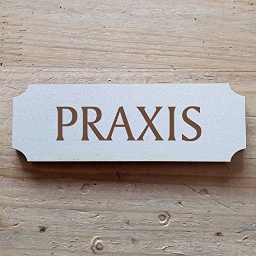 Schild « PRAXIS » 29 x 9,7 cm - Dekoschild Holzschild Türschild - Arzt Klinik Therapeut (29 x 9,7 cm) von DEKOLANDO