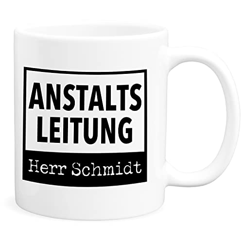 Anstaltsleitung Tasse Personalisiert Geschenk für Chefin Chef Lustige Kaffeetasse für Büro Kaffeebecher mit Spruch Teetasse aus Keramik 330 ml von DEL MÀ Unique & Personal