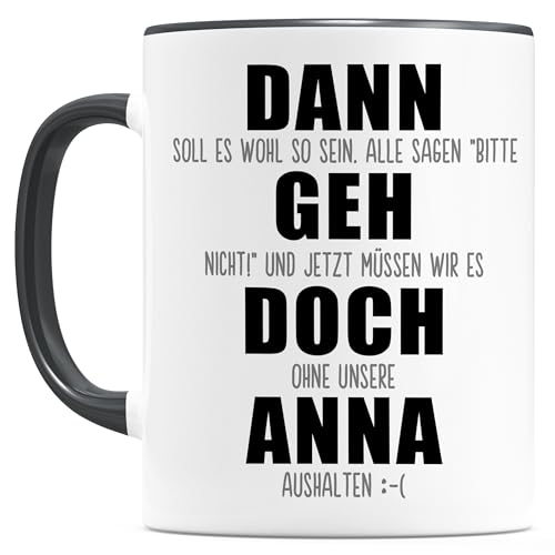 Dann Geh Doch Tasse Personalisiert zum Abschied Kollegin Kollege Jobwechsel Lustiges Abschiedsgeschenk Arbeitskollegin von DEL MÀ Unique & Personal