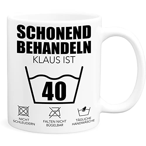 Schonend Behandeln 40 Tasse personalisiert mit Namen Spruch runder Geburtstag Geschenk für Männer & Frauen Geburtstagsgeschenk 40 Jahre Kaffeetasse aus Keramik 330 ml von DEL MÀ Unique & Personal