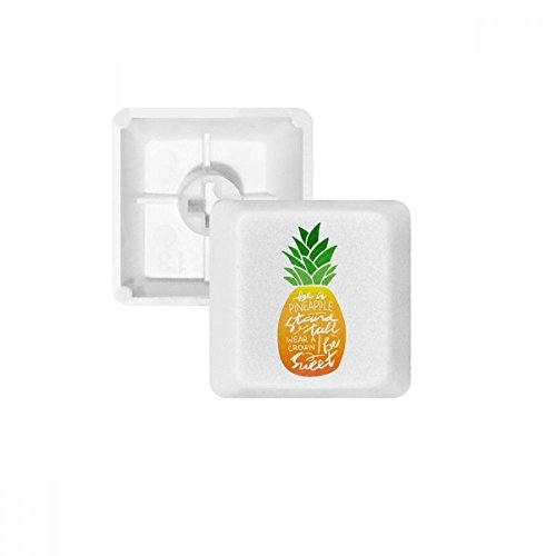 Ananas aufrecht Werden Sweet Zitat PBT Tastenkappen für Mechanische Tastatur Weiß OEM-Nr. Markieren Print Mehrfarbig Mehrfarbig R4 von DIYthinker