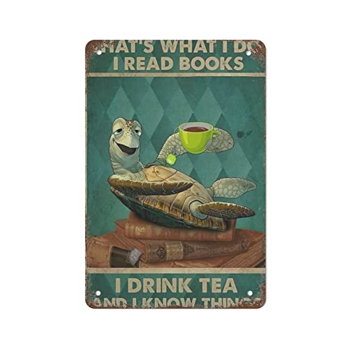 Das ist, was ich tue, ich lese Bücher, ich trinke Tee und ich weiß Dinge, Retro-Blechschild, Metallposter, Vintage-Schild, Platte, Kaffeebar, Zuhause, Außen, Dekoration, Küche, Eisen, Malerei, Café, C von DJNGN