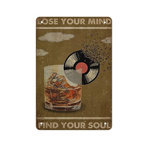 Musik-Poster Lose Your Mind Find Your Soul Whiskey-Poster Retro-Blechschild, Metallposter, Vintage-Schild, Platte, Kaffeebar, Zuhause, Außen, Dekoration, Küche, Eisen, Malerei, Café, Club, Mannhöhle, von DJNGN