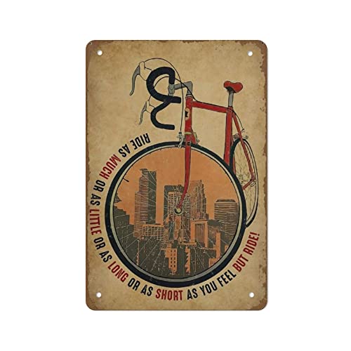 Retro-Metallschild Radfahren Poster Ride As Much or As Little Or As Long or As Short As You Feel But Ride Poster Blechschild Eisenmalerei Küche Badezimmer Garage Bar Café Man Cave Wand Heimdekoration von DJNGN