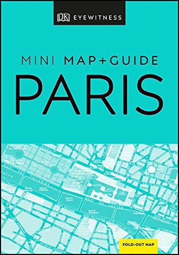 DK Eyewitness Paris Mini Map and Guide (Pocket Travel Guide) von DK