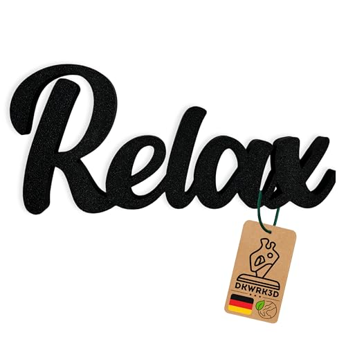 Relax Schriftzug - Chill Aufsteller - Wohnzimmer Deko zum hinstellen - Stressfrei Dekoration Schild - Tischdeko für zu Hause - Flur Küche - Regal Wohndekoration - Deko aus Kunststoff von DKWRK3D
