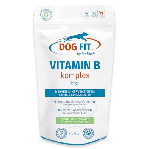 DOG FIT by PreThis® Vitamin B Komplex für Hunde | Zur Unterstützung der normalen Nervenfunktion I Vitalität & Wohnbefinden | Vegan & ohne künstliche Zusätze I Large ab 25kg von DOG FIT by PreThis
