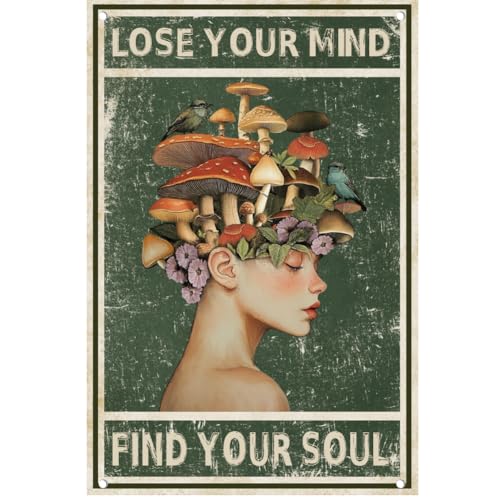 DOODLREAM Blechschild Verliere Deinen Verstand, Finde Deine Seele Pilz Frau Vintage Blechschild Inspirierend Retro Kunstplakat für Home Büro, Cafe Bar Wanddeko 20 x 30cm von DOODLREAM