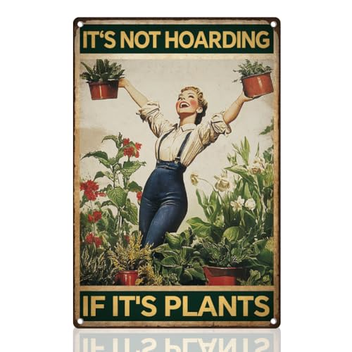 Lustiges Gartenschild Blumenpflanzen Wanddekoration It'S Not Hoarding If It'S Plants Metallblechschild Für Den Außenbereich Hof Gewächshaus Vintage Poster Haus Garten Land Bauernhof Hof Wanddekoration von DOODLREAM