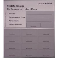 Zulassungsetikett zu Feststellanlagen von DORMAKABA