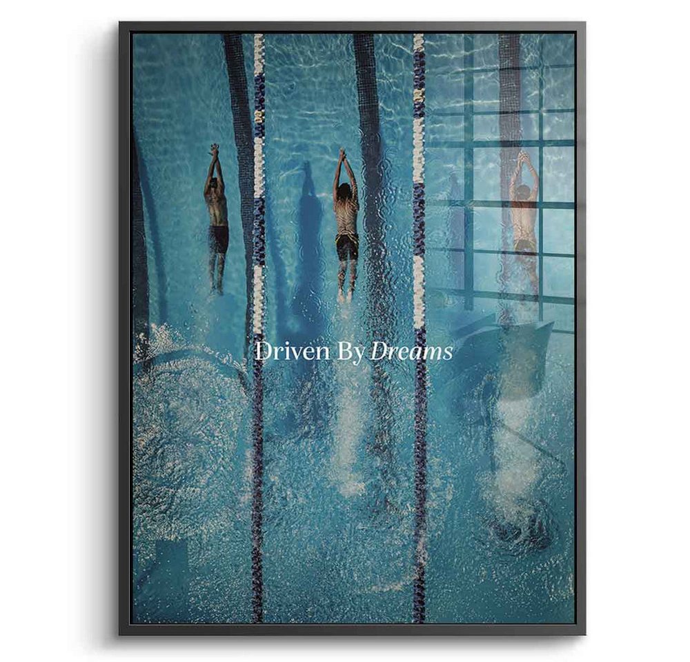 DOTCOMCANVAS® Acrylglasbild Driven by dreams #Swiming - Acrylglas, Acrylglasbild Swiming Motivation Kunstdruck Wandbild von DOTCOMCANVAS®