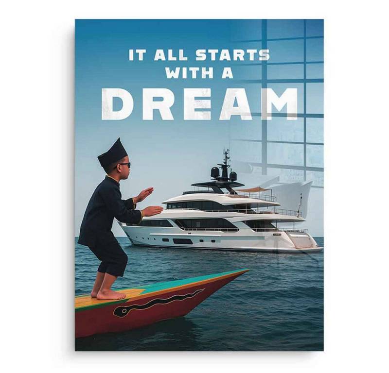 DOTCOMCANVAS® Acrylglasbild IT ALL STARTS WITH A DREAM - Acrylglas, Acrylglasbild IT ALL STARTS WITH A DREAM Kunstdruck Wandbild von DOTCOMCANVAS®