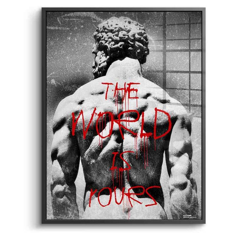 DOTCOMCANVAS® Acrylglasbild The World is Rours - Acrylglas, Acrylglasbild The World is Rours Wandbild Kunstdruck von DOTCOMCANVAS®