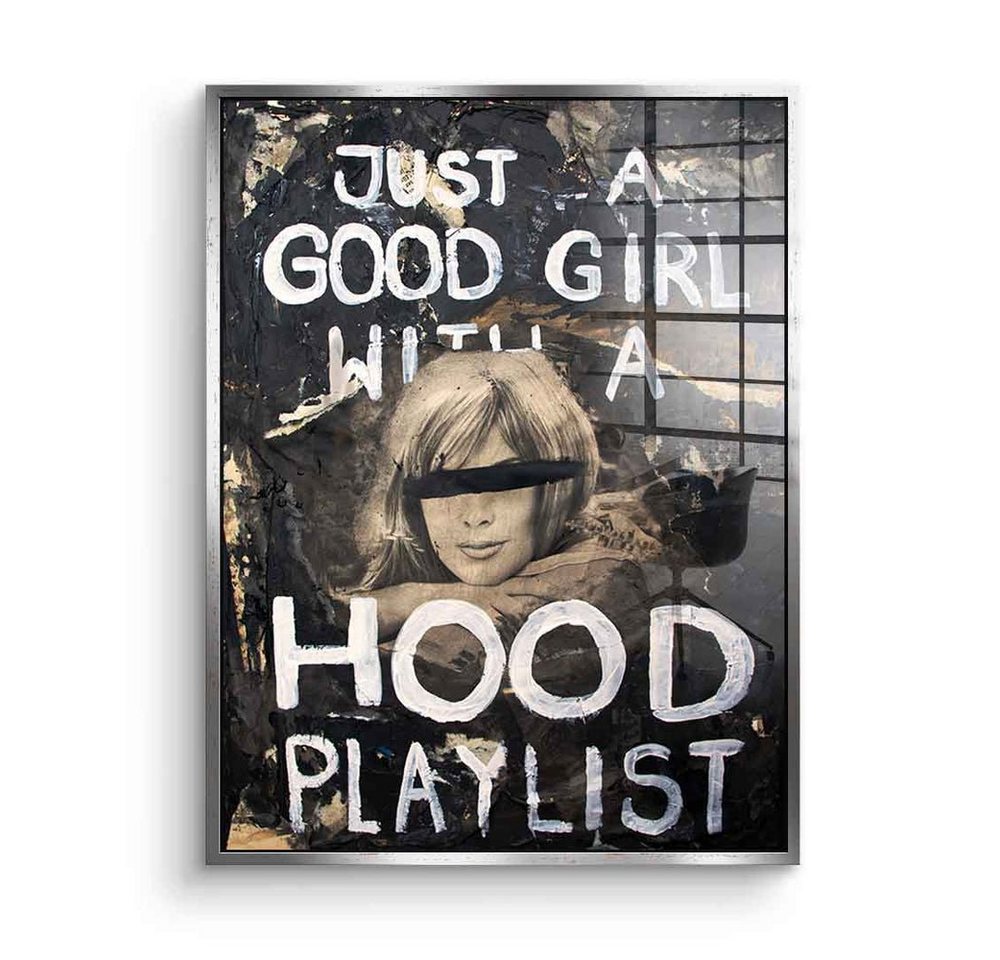 DOTCOMCANVAS® Acrylglasbild Good Girl Hood Playlist - Acrylglas, Acrylglasbild Good Girl Hood Playlist Portrait Rap Musik von DOTCOMCANVAS®