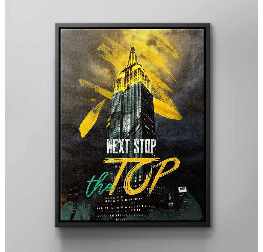 DOTCOMCANVAS® Leinwandbild, Motivationswandbild Next Stop The Top von von DOTCOMCANVAS®