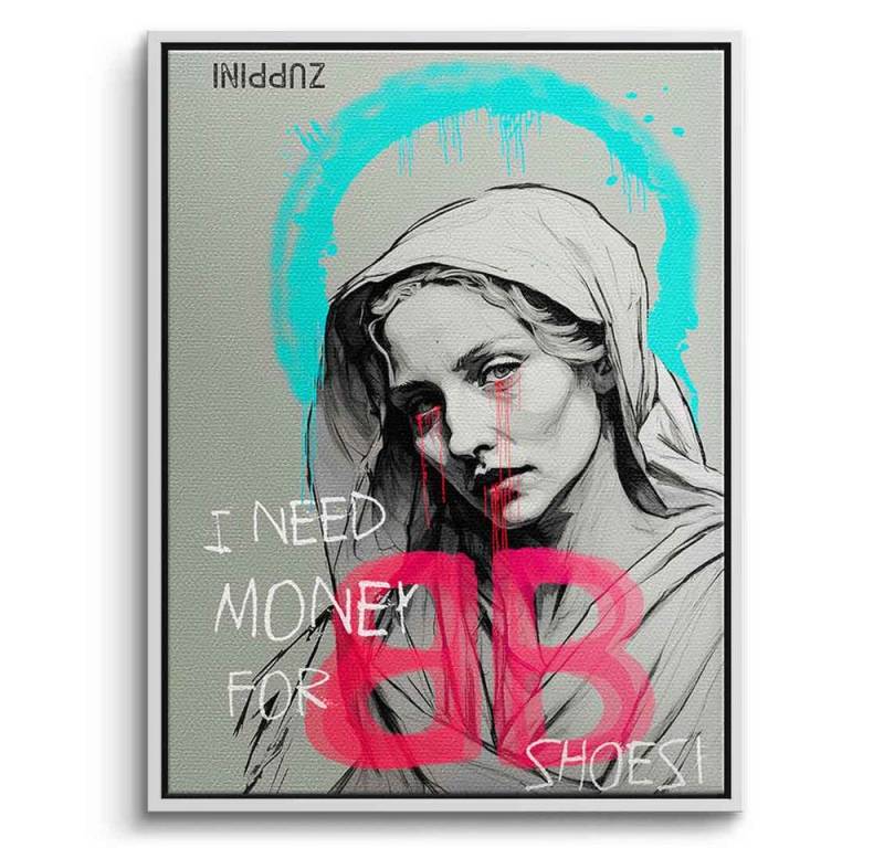 DOTCOMCANVAS® Leinwandbild I Need Money, Leinwandbild I Need Money Pop Art Wandbild Kunstdruck von DOTCOMCANVAS®