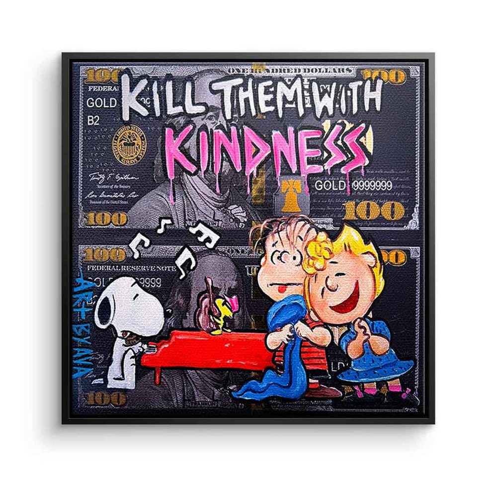 DOTCOMCANVAS® Leinwandbild Kill them with kindness, Leinwandbild Kill them with kindness Comic Cartoon Wandbild Kunstdruck von DOTCOMCANVAS®
