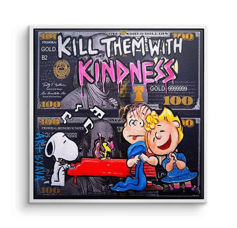 DOTCOMCANVAS® Leinwandbild Kill them with kindness, Leinwandbild Kill them with kindness Comic Cartoon Wandbild Kunstdruck von DOTCOMCANVAS®
