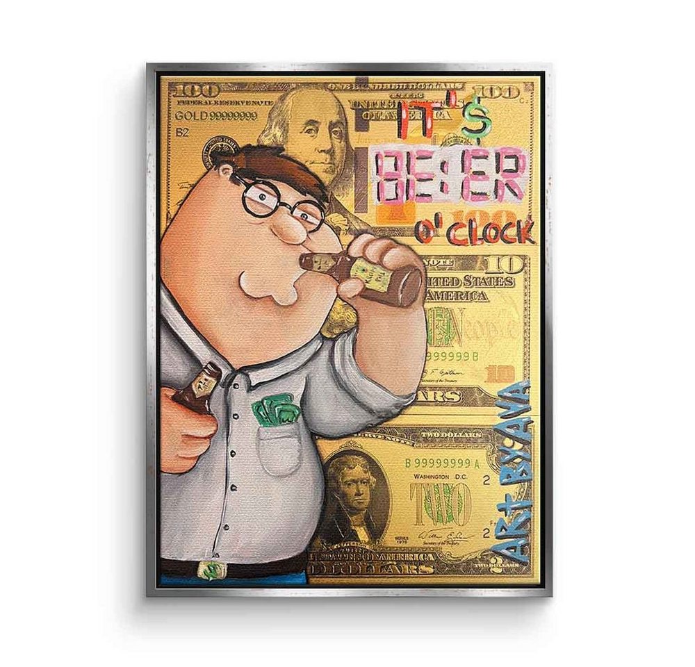DOTCOMCANVAS® Leinwandbild Beer o'clock, Leinwandbild Beer o'clock Peter Griffin Family Guy Comic Dollar Bill von DOTCOMCANVAS®