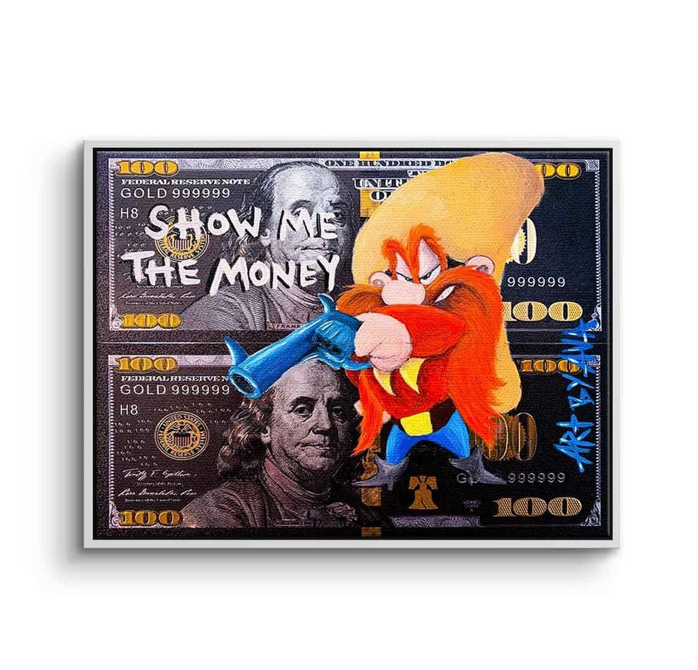 DOTCOMCANVAS® Leinwandbild Show The Money, Leinwandbild Show The Money Yosemite Sam Comic Cartoon Geld money von DOTCOMCANVAS®