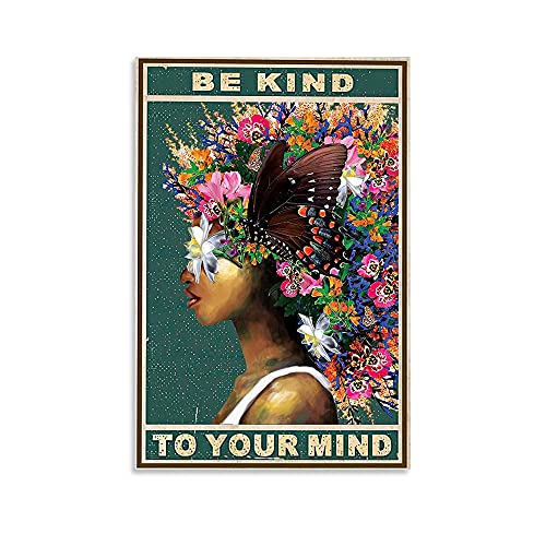 DPHGQGK Poster "Be Kind To Your Mind", Schmetterling und Blume, Wandkunst, Afro-Frau, inspirierende schwarze Frauen-Leinwand, Wohnzimmer-Dekor, Wanddekoration, 40 x 60 cm, ungerahmt DPHGQGK Poster "Be Kind To Your Mind", Schmetterling und Blume, Wandkunst, Afro-Frau, inspirierende schwarze Frauen-Leinwand, Wohnzimmer-Dekor, Wanddekoration, 40 x 60 cm, ungerahmt von DPHGQGK