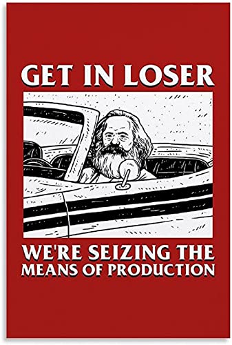 DPKHDS Get In Loser Karl Marx Posterdrucke, Leinwandbild, Heimdekoration, Poster, 40 X 60 Cm, Ohne Rahmen von DPKHDS