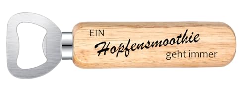Flaschenöffner Holz (Ein Hopfensmoothie geht immer) von DRUCK SOLUTIONS