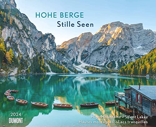 Hohe Berge – Stille Seen 2024 – Wandkalender 52 x 42,5 cm – Spiralbindung von Dumont Kalenderverlag